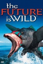 Watch The Future Is Wild Letmewatchthis